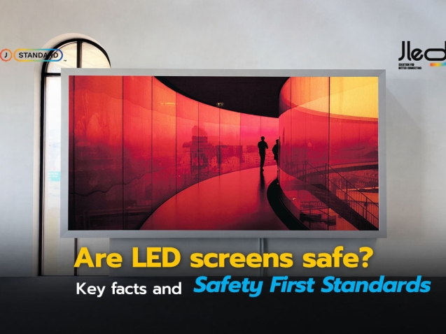 Are LED screens safe