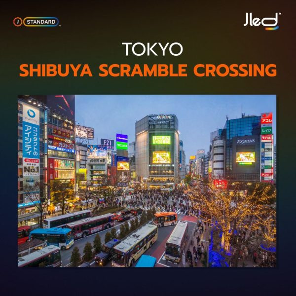 จอ LED Tokyo Shibuya Scramble Crossing